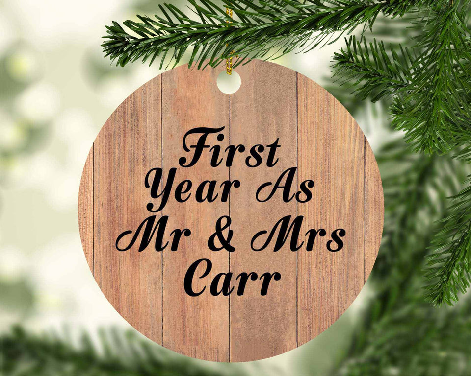 First Year As Mr & Mrs Carr - Circle Ornament C