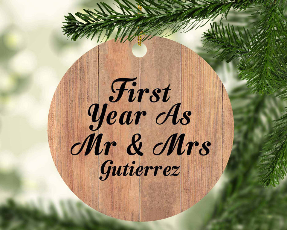 First Year As Mr & Mrs Gutierrez - Circle Ornament C