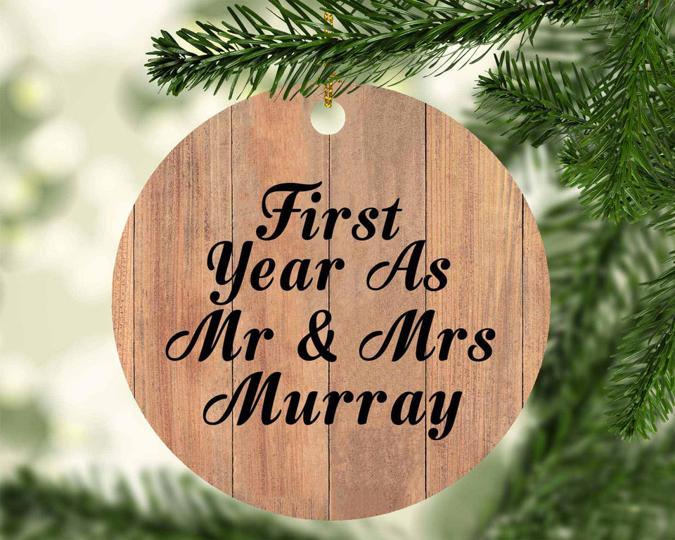 First Year As Mr & Mrs Murray - Circle Ornament C