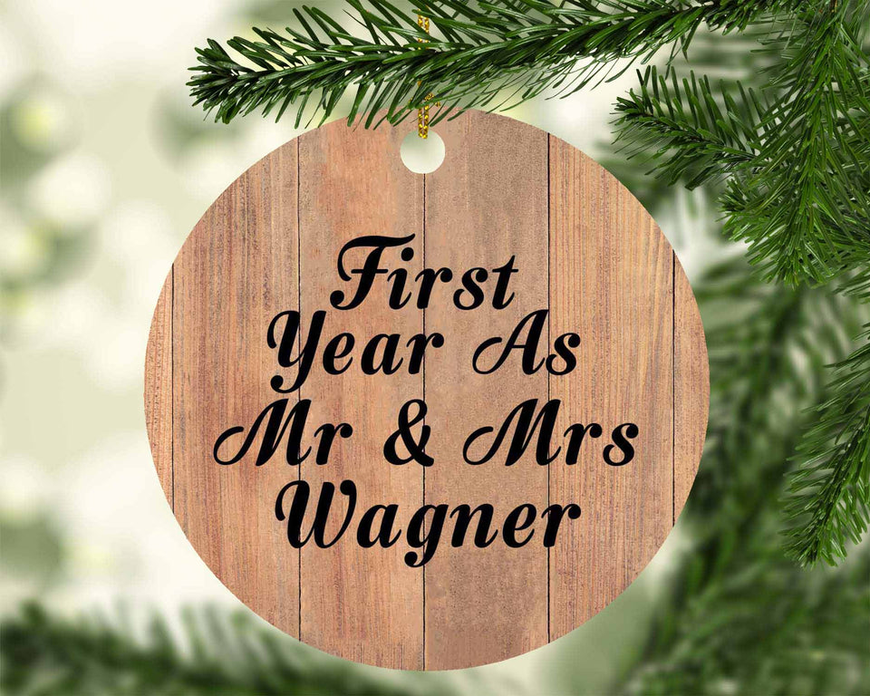 First Year As Mr & Mrs Wagner - Circle Ornament C