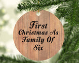 First Christmas As Family Of Six - Circle Ornament C