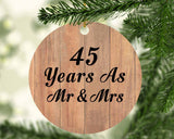 45 Years As Mr & Mrs - Circle Ornament C