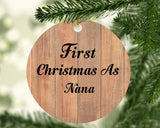 First Christmas As Nana - Circle Ornament C