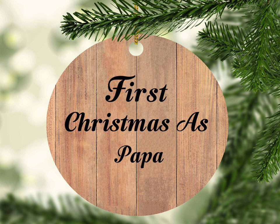 First Christmas As Papa - Circle Ornament C