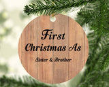 First Christmas As Sister & Brother - Circle Ornament C