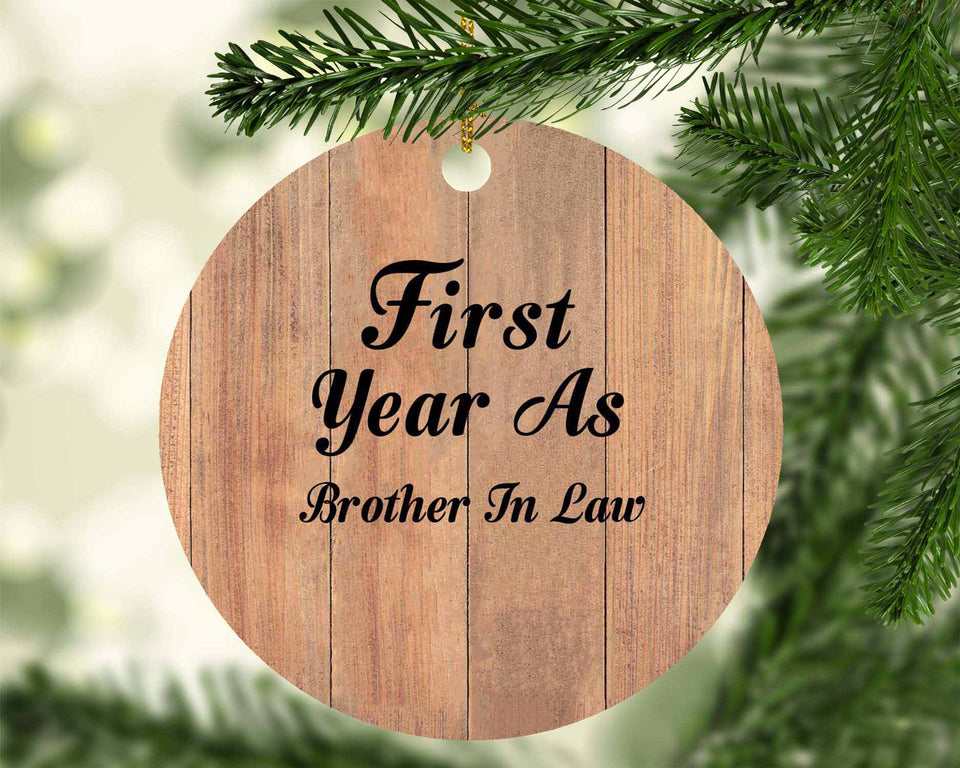 First Year As Brother In Law - Circle Ornament C