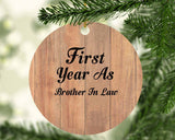 First Year As Brother In Law - Circle Ornament C