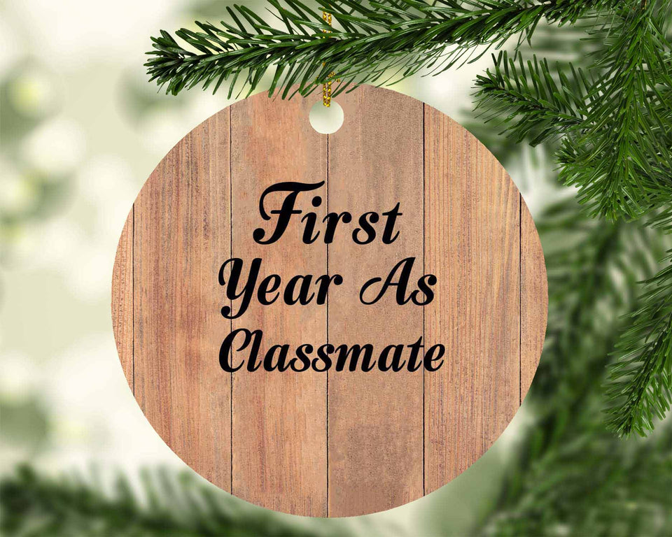 First Year As Classmate - Circle Ornament C