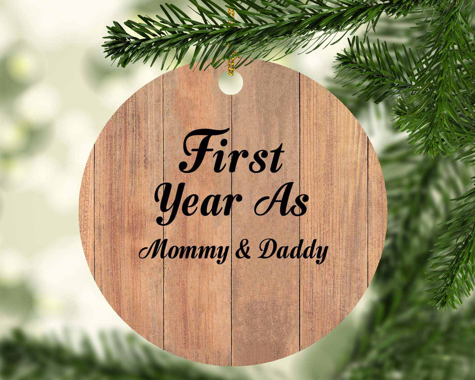 First Year As Mommy & Daddy - Circle Ornament C