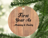 First Year As Mommy & Daddy - Circle Ornament C