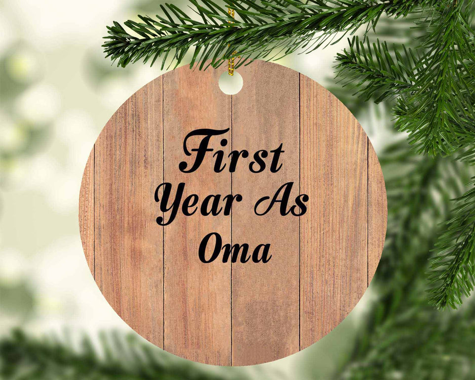 First Year As Oma - Circle Ornament C