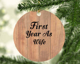 First Year As Wife - Circle Ornament C