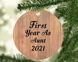 First Year As Aunt 2021 - Circle Ornament C