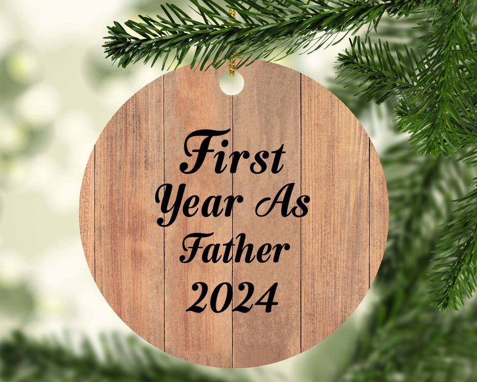 First Year As Father 2024 - Circle Ornament C