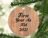 First Year As Kid 2021 - Circle Ornament C
