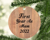 First Year As Mam 2022 - Circle Ornament C