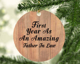 First Year As An Amazing Father In Law - Circle Ornament C