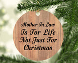 Mother In Law Is For Life Not Just For Christmas - Circle Ornament C