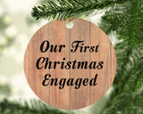 Our First Christmas Engaged - Circle Ornament C