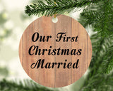 Our First Christmas Married - Circle Ornament C