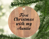 First Christmas With My Auntie - Circle Ornament C