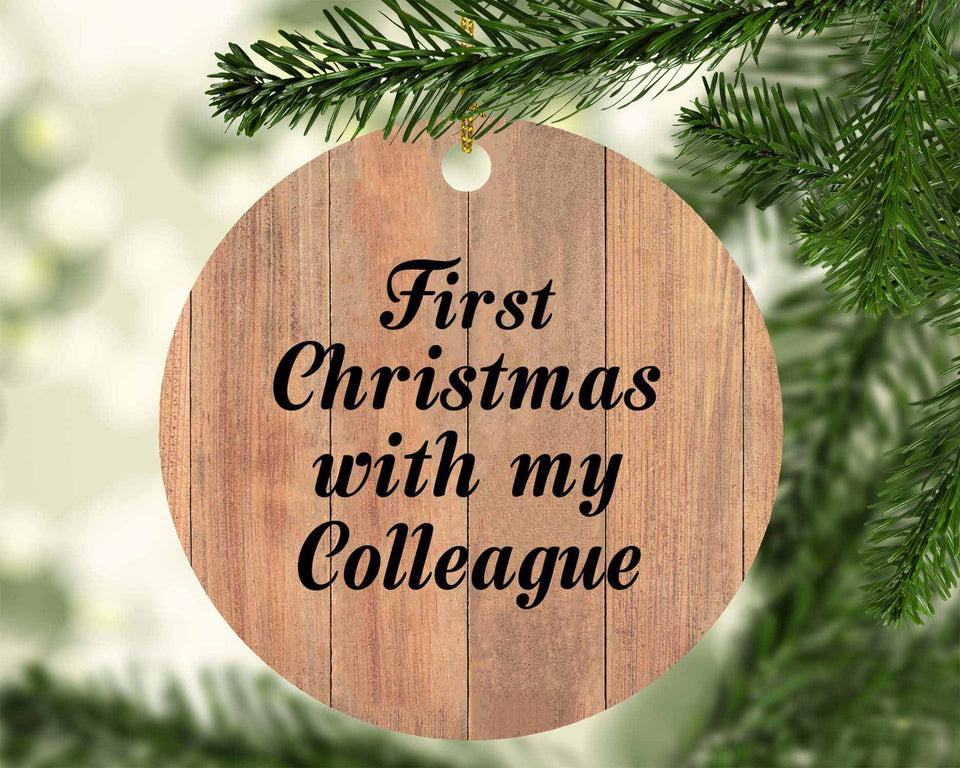 First Christmas With My Colleague - Circle Ornament C