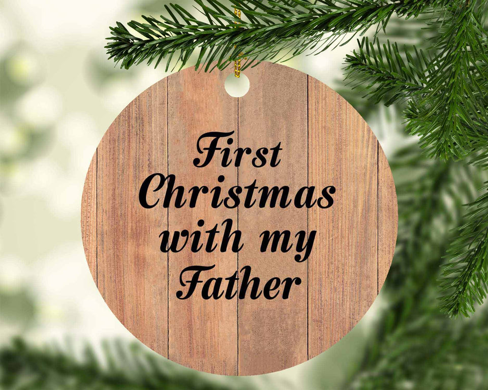 First Christmas With My Father - Circle Ornament C