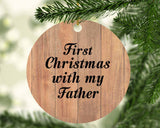 First Christmas With My Father - Circle Ornament C