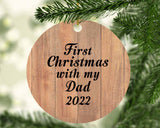 First Christmas With My Dad 2022 - Circle Ornament C