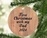 First Christmas With My Dad 2024 - Circle Ornament C