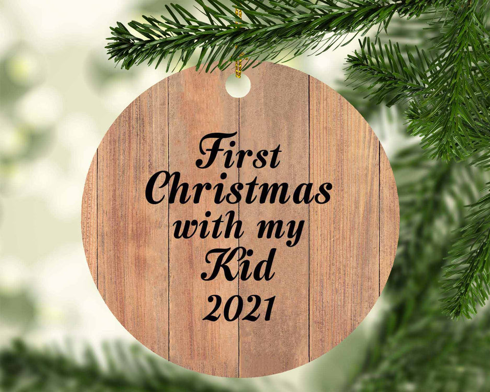 First Christmas With My Kid 2021 - Circle Ornament C