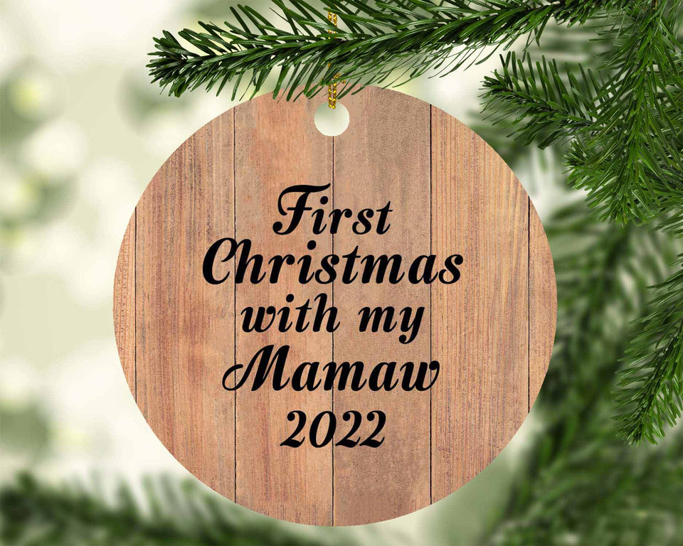 First Christmas With My Mamaw 2022 - Circle Ornament C