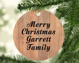 Merry Christmas Garrett Family - Circle Ornament C