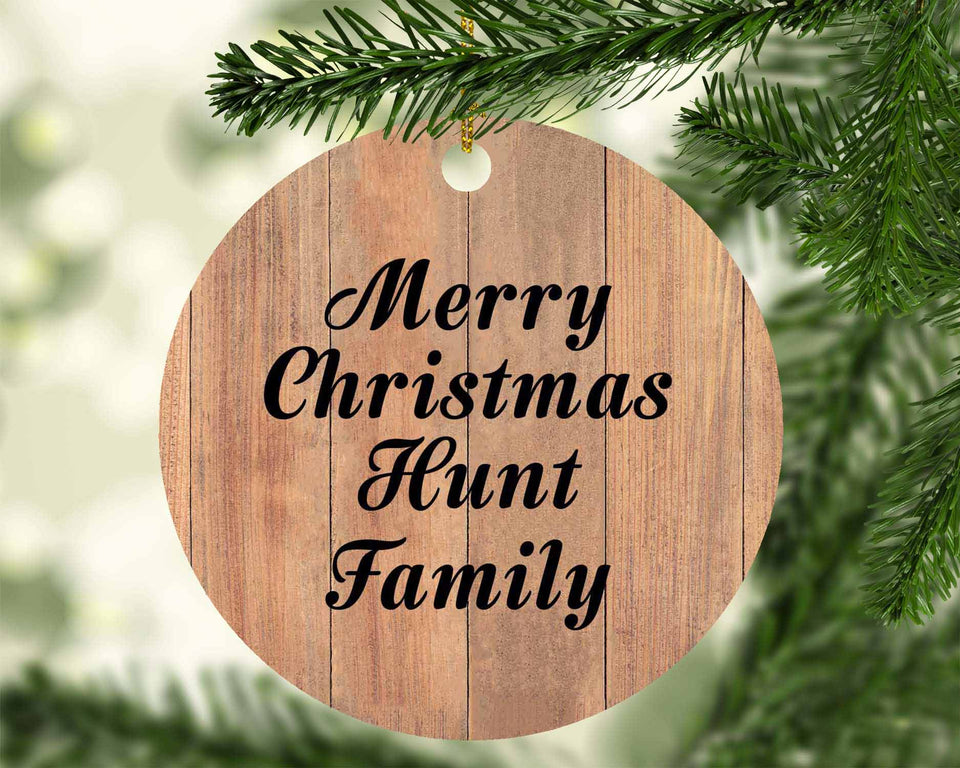 Merry Christmas Hunt Family - Circle Ornament C