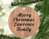 Merry Christmas Lawrence Family - Circle Ornament C