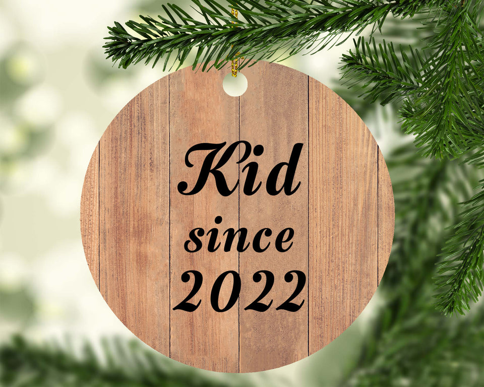 Kid Since 2022 - Circle Ornament C