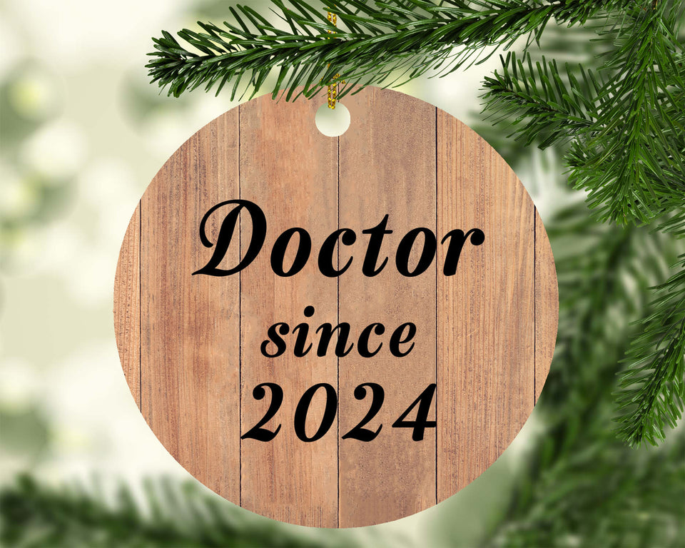 Doctor Since 2024 - Circle Ornament C