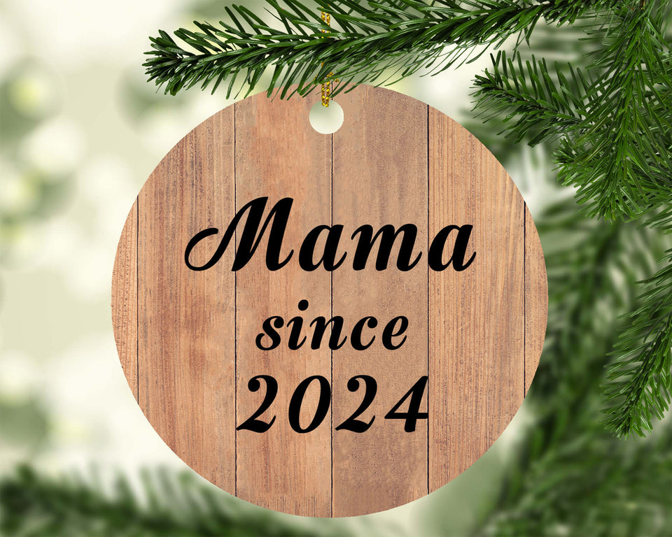 Mama Since 2024 - Circle Ornament C