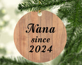 Nana Since 2024 - Circle Ornament C