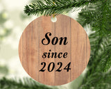 Son Since 2024 - Circle Ornament C