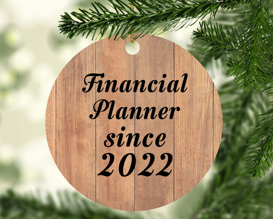 Financial Planner Since 2022 - Circle Ornament C