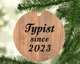 Typist Since 2023 - Circle Ornament C