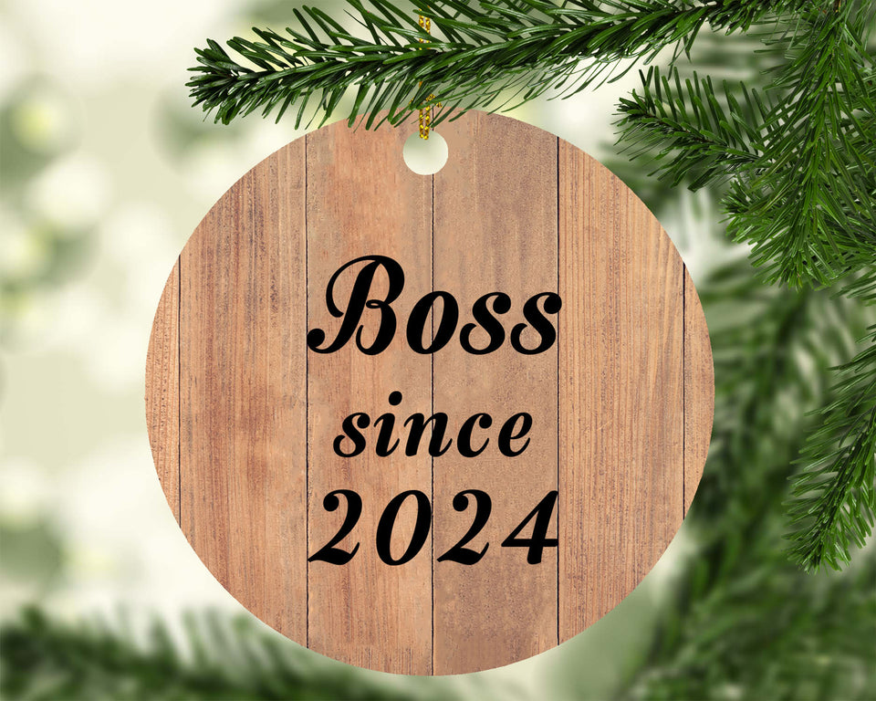 Boss Since 2024 - Circle Ornament C