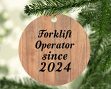 Forklift Operator Since 2024 - Circle Ornament C