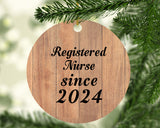 Registered Nurse Since 2024 - Circle Ornament C