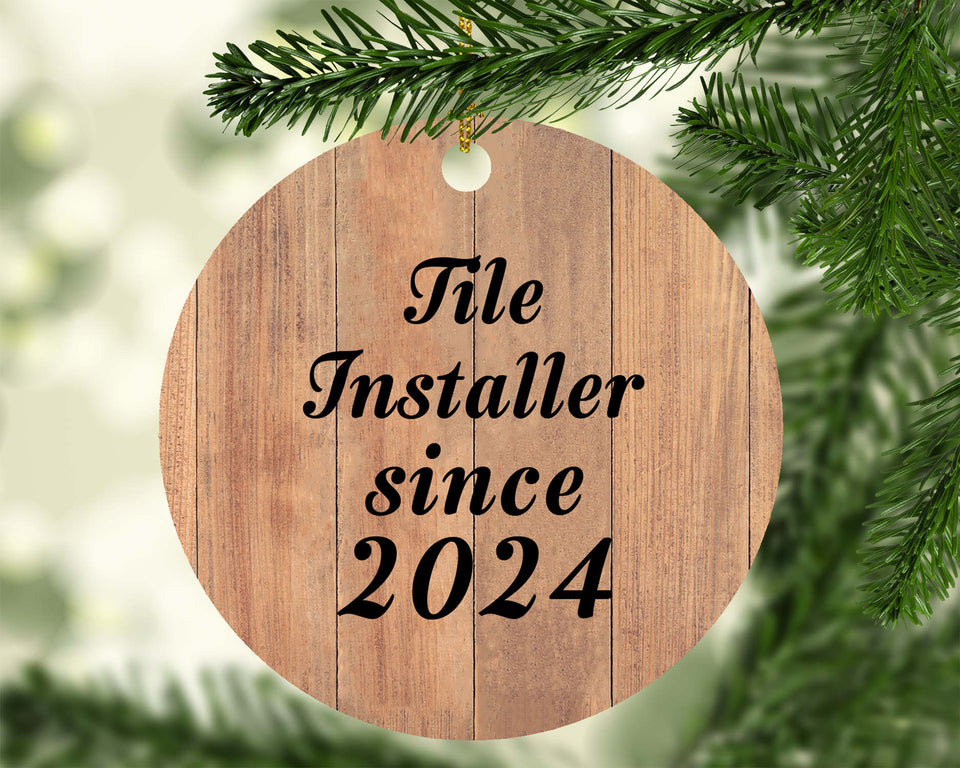 Tile Installer Since 2024 - Circle Ornament C