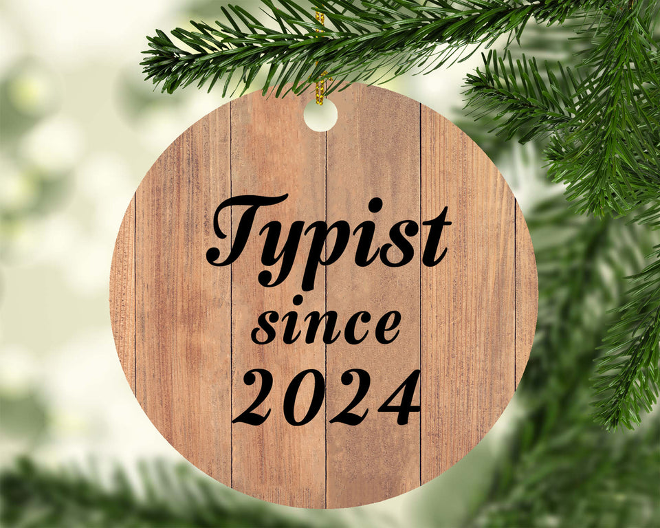 Typist Since 2024 - Circle Ornament C