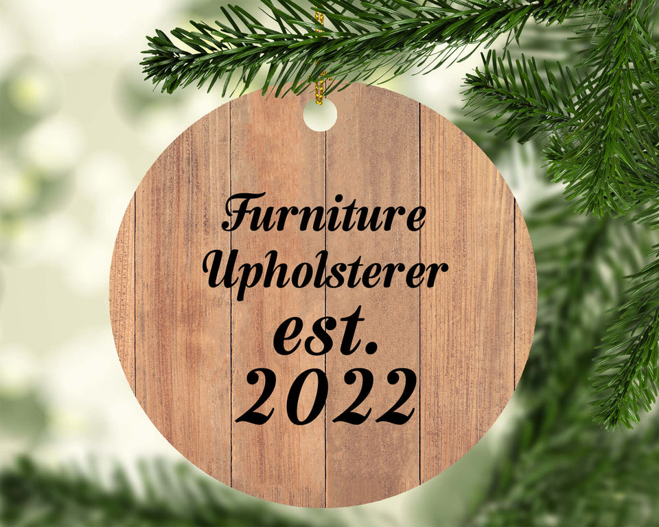 Furniture Upholsterer Established Est. 2022 - Circle Ornament C