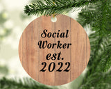 Social Worker Established Est. 2022 - Circle Ornament C