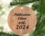Publication Editor Established Est. 2024 - Circle Ornament C